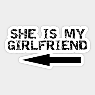 she's my girlfriend Sticker